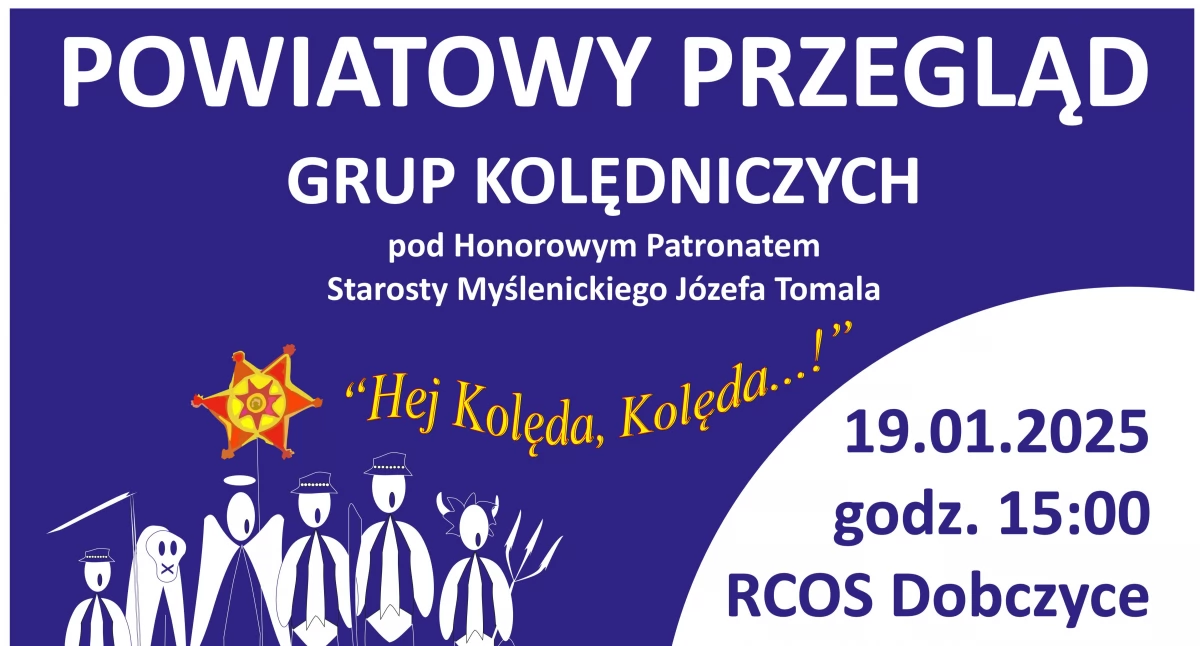 Atrakcje ciekawostki rekreacja, Dobczyce Zaproszenie udziału Powiatowym Przeglądzie Kolędniczych Kolęda Kolęda - zdjęcie, fotografia