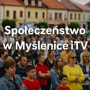 Zdjęcie: Społeczeństwo Myślenice Społeczeństwo myslenice