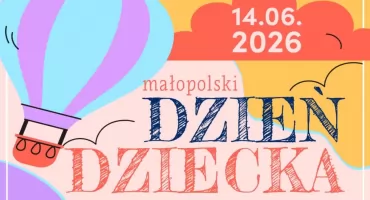 Małopolski Dzień Dziecka w Sieprawiu już w niedzielę 14 czerwca !