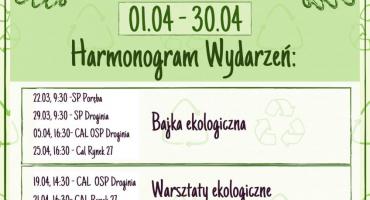 Miesiąc dla Ziemi oraz Akcja Ekologiczna 